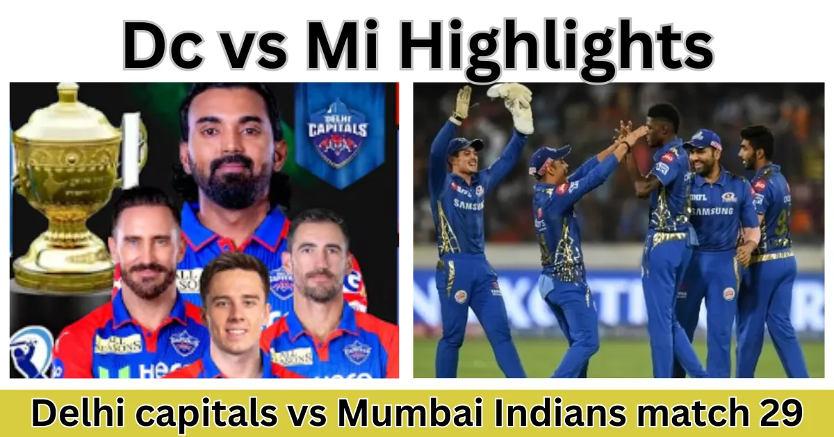 Delhi capitals vs Mumbai Indians match 29