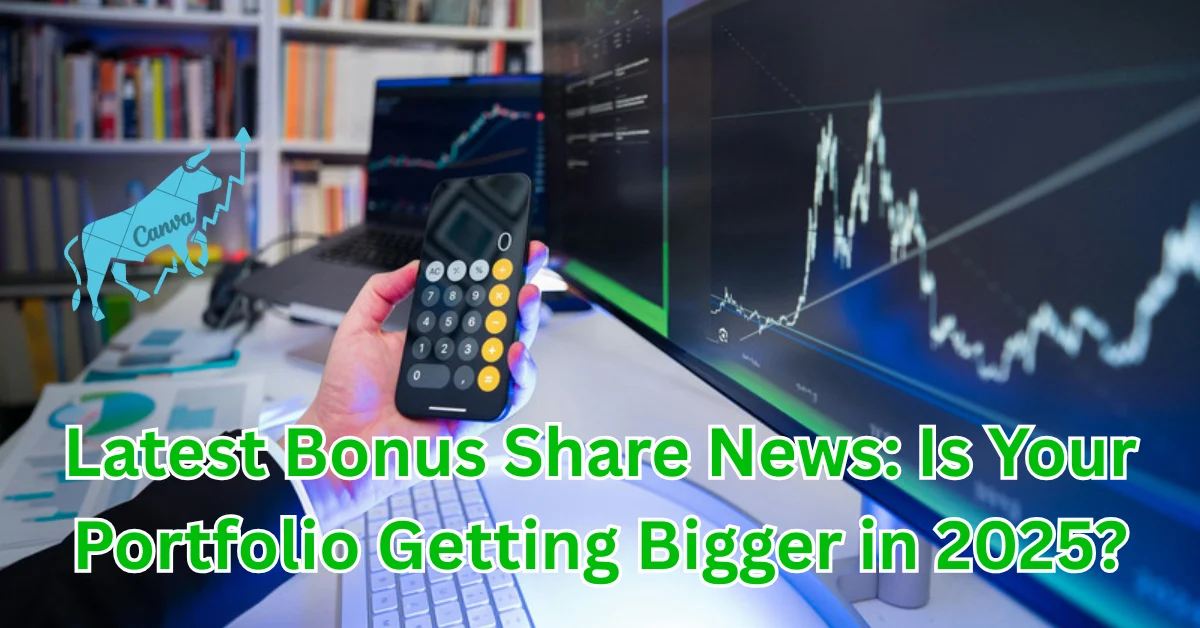 Bonus Share News